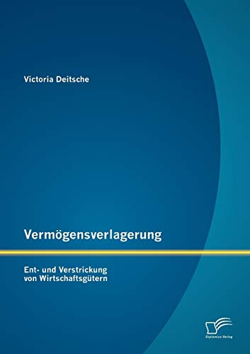 Stock image for Vermogensverlagerung: Ent- und Verstrickung von Wirtschaftsgutern for sale by Chiron Media