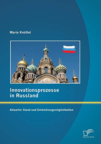 9783842894235: Innovationsprozesse in Russland - Aktueller Stand und Entwicklungsmglichkeiten