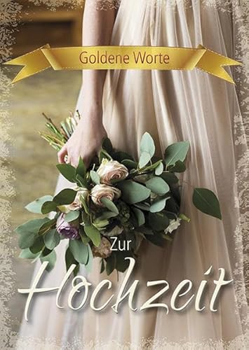 Beispielbild fr Zur Hochzeit: Goldene Worte zum Verkauf von medimops