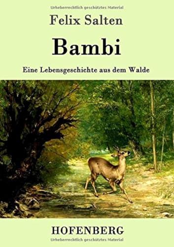 Beispielbild fr Bambi: Eine Lebensgeschichte aus dem Walde zum Verkauf von medimops