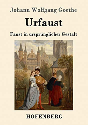 9783843014885: Urfaust: Faust in ursprnglicher Gestalt (German Edition)