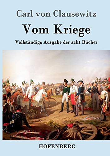 9783843015158: Vom Kriege: Vollstndige Ausgabe der acht Bcher (German Edition)
