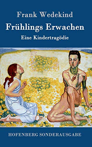 9783843015226: Frhlings Erwachen: Eine Kindertragdie (German Edition)
