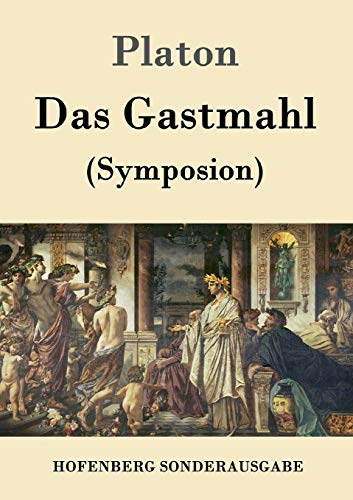 9783843015707: Das Gastmahl: (Symposion)