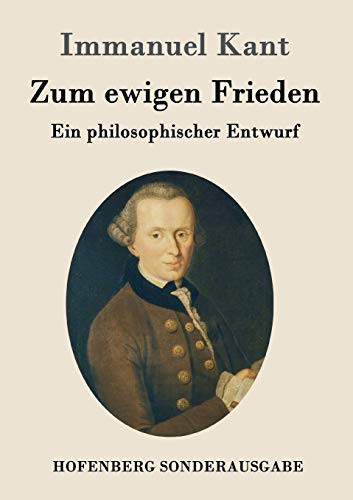 9783843015943: Zum ewigen Frieden: Ein philosophischer Entwurf