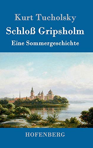 9783843016513: Schlo Gripsholm: Eine Sommergeschichte