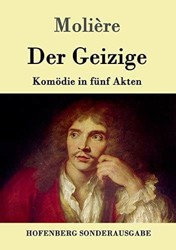 9783843016803: Der Geizige: Komdie in fnf Akten