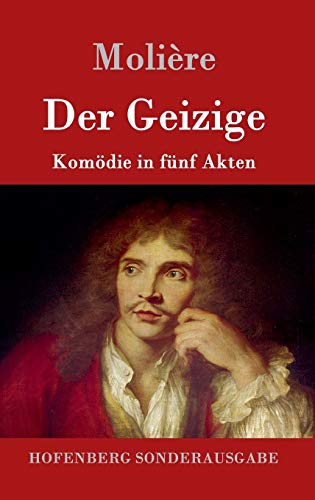 9783843016810: Der Geizige: Komdie in fnf Akten