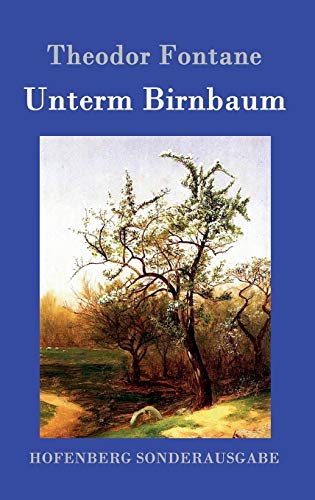 Stock image for Unterm Birnbaum (German Edition) for sale by Books Unplugged