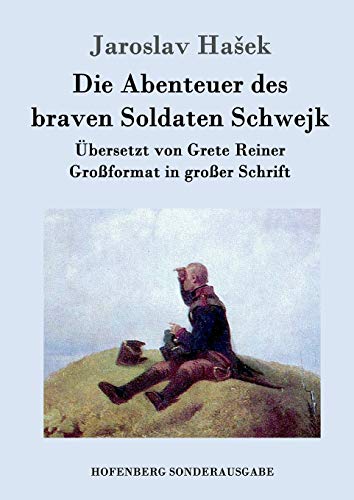 9783843017268: Die Abenteuer des braven Soldaten Schwejk: Groformat in groer Schrift