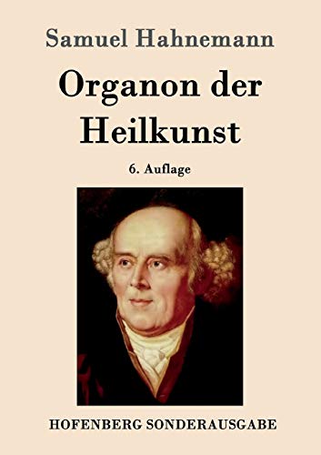 9783843017329: Organon der Heilkunst: 6. Auflage