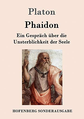 Beispielbild fr Phaidon:Ein Gesprach uber die Unsterblichkeit der Seele zum Verkauf von Chiron Media