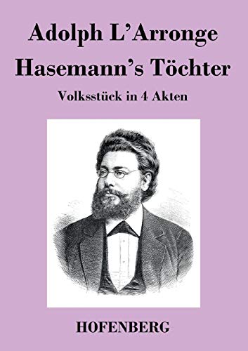 Stock image for Hasemann's T chter:Volksstück in 4 Akten for sale by Ria Christie Collections