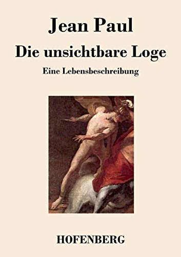 9783843018340: Die unsichtbare Loge: Eine Lebensbeschreibung (German Edition)