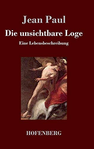 9783843018739: Die unsichtbare Loge: Eine Lebensbeschreibung