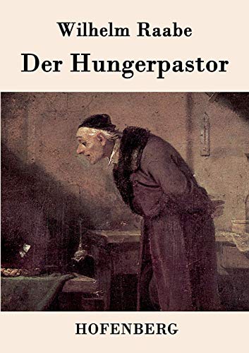 Imagen de archivo de Der Hungerpastor (German Edition) a la venta por BuchZeichen-Versandhandel