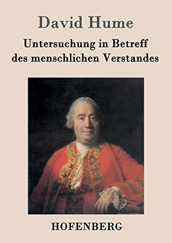 9783843019606: Untersuchung in Betreff des menschlichen Verstandes