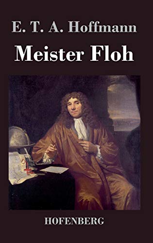 Stock image for Meister Floh: Ein Märchen in sieben Abenteuern zweier Freunde for sale by WorldofBooks
