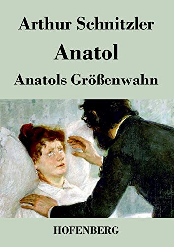 9783843019828: Anatol / Anatols Grenwahn