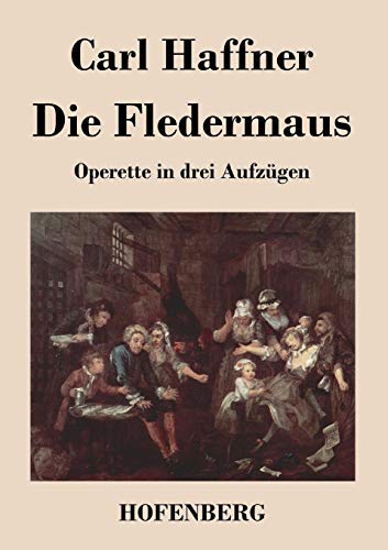 Stock image for Die Fledermaus:Operette in drei Aufzugen for sale by Chiron Media