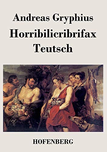 9783843020251: Horribilicribrifax Teutsch