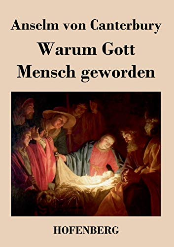 Stock image for Warum Gott Mensch geworden for sale by Ria Christie Collections