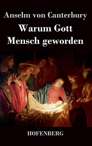 Stock image for Warum Gott Mensch geworden (German Edition) for sale by Lucky's Textbooks