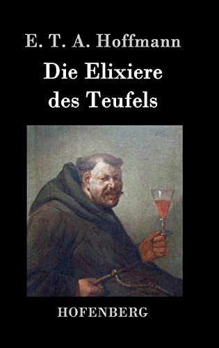 9783843020442: Die Elixiere des Teufels