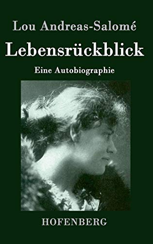 Lebensrückblick : Eine Autobiographie - Lou Andreas-Salomé