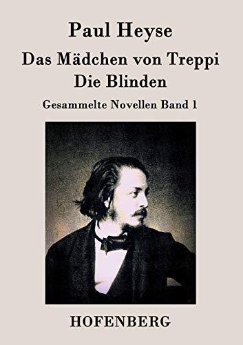 9783843026710: Das Mdchen von Treppi / Die Blinden: Gesammelte Novellen Band 1 (German Edition)