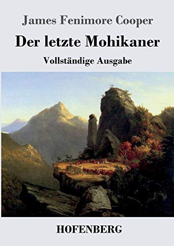 Stock image for Der letzte Mohikaner: Vollstndige Ausgabe for sale by medimops