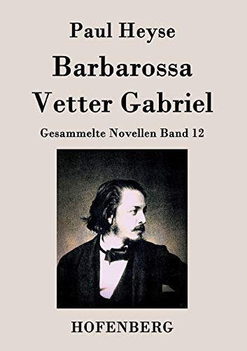 Beispielbild fr Barbarossa / Vetter Gabriel zum Verkauf von Chiron Media