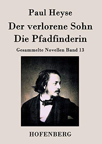 Beispielbild fr Der verlorene Sohn / Die Pfadfinderin zum Verkauf von Chiron Media