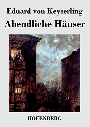 Beispielbild fr Abendliche Huser (German Edition) zum Verkauf von Lucky's Textbooks