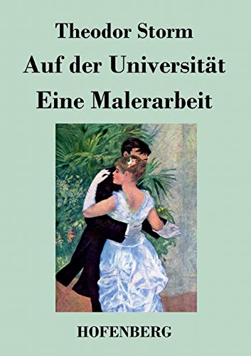 9783843029117: Auf der Universitt / Eine Malerarbeit