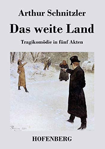 9783843029513: Das weite Land: Tragikomdie in fnf Akten