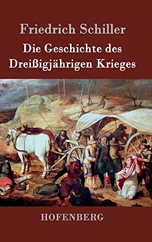 9783843030151: Die Geschichte des Dreiigjhrigen Krieges