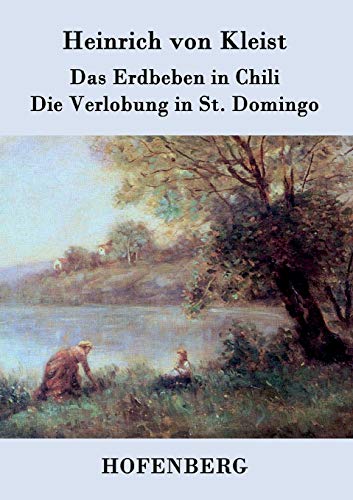 9783843030243: Das Erdbeben in Chili / Die Verlobung in St. Domingo