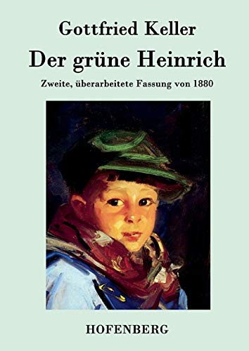 9783843030601: Der grne Heinrich: Zweite, berarbeitete Fassung von 1880