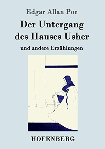 9783843031523: Der Untergang des Hauses Usher: und andere Erzhlungen (German Edition)