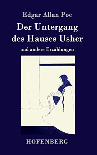 9783843031530: Der Untergang des Hauses Usher: und andere Erzhlungen