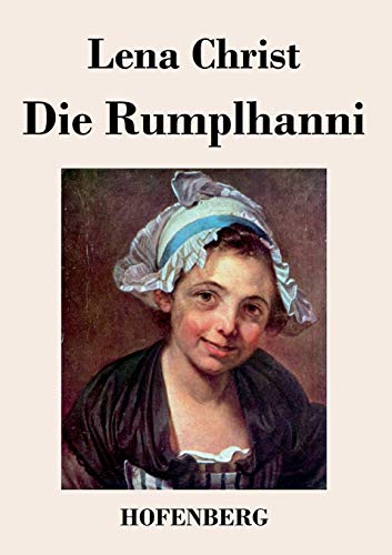 9783843032186: Die Rumplhanni