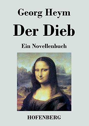 Beispielbild fr Der Dieb:Ein Novellenbuch zum Verkauf von Ria Christie Collections