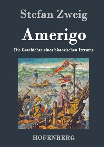 9783843033183: Amerigo: Die Geschichte eines historischen Irrtums