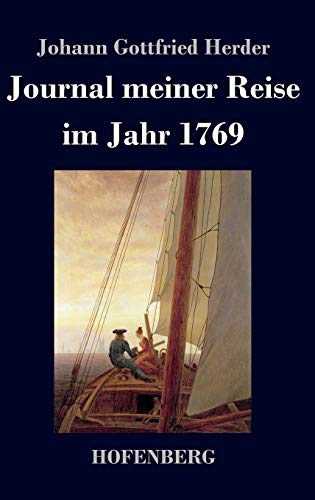 Beispielbild fr Journal meiner Reise:im Jahr 1769 zum Verkauf von Ria Christie Collections