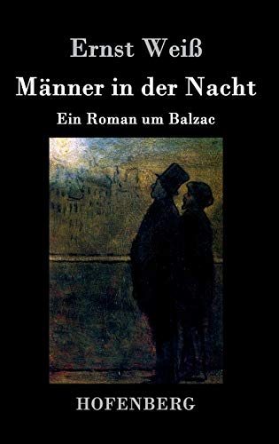 Stock image for Mnner in der Nacht: Ein Roman um Balzac (German Edition) for sale by Lucky's Textbooks