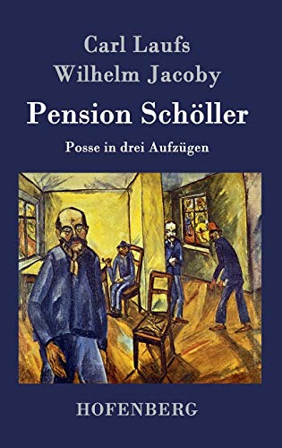 Stock image for Pension Schller: Posse in drei Aufzgen (German Edition) for sale by Lucky's Textbooks