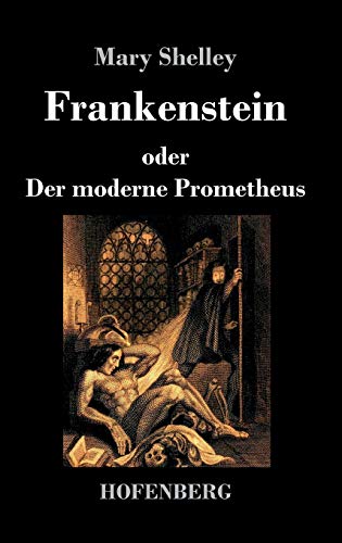 9783843035156: Frankenstein oder Der moderne Prometheus
