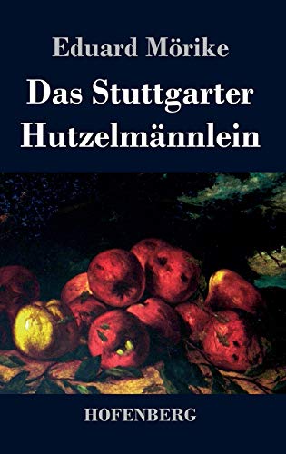 9783843035385: Das Stuttgarter Hutzelmnnlein