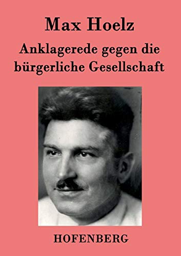 9783843035545: Anklagerede gegen die brgerliche Gesellschaft (German Edition)